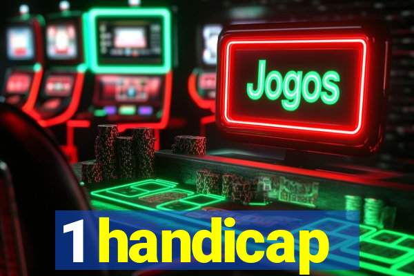 1 handicap